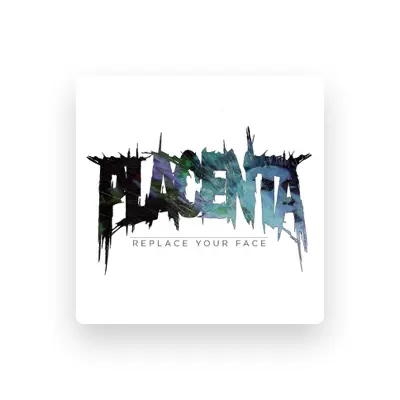 Listen to Placenta, watch music videos, read bio, see tour dates & more!