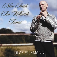 New Irish Tin Whistle Tunes by Olaf Sickmann on Apple Music