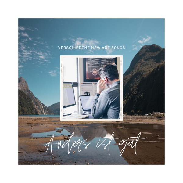 Anders ist gut - Verschiedene New Age Songs, um sich fokussiert zu halten und sich konzentrieren
