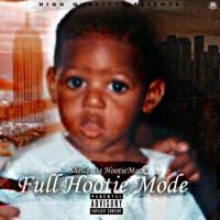 Full Hootie Mode - EP - Shellz Da HootieMack