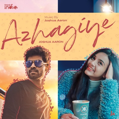 Azhagiye (From "Think Indie") - Single