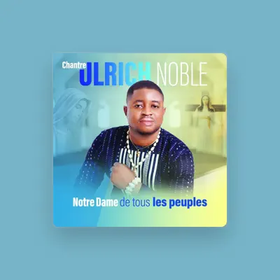 Listen to Chantre Ulrich Noble, watch music videos, read bio, see tour dates & more!