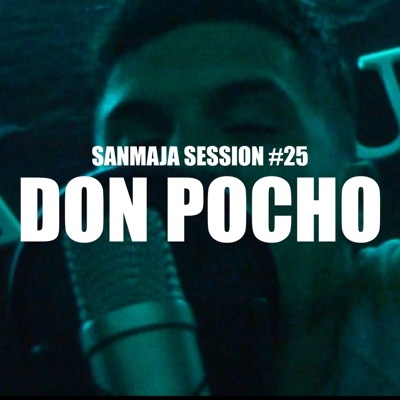 Sanmaja Session #25 - Don Pocho - Single