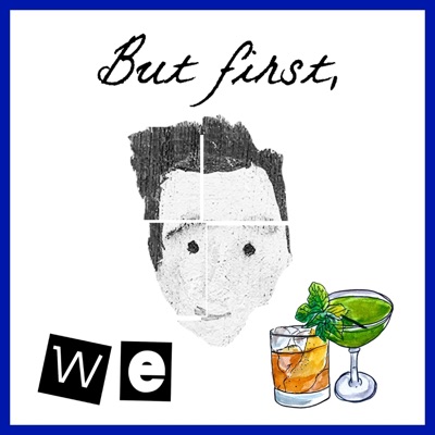 But 1st, We Drink (Soundtrack from & Inspired by the Podcast)