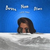 Bossa Nova Blues artwork