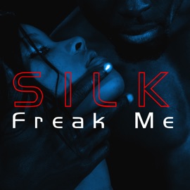 Freak Me Silk