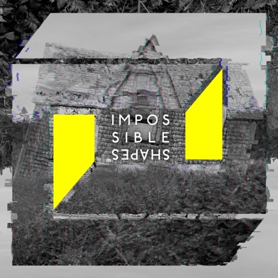 Impossible Shapes - EP