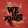 We the Kings (Deluxe Version)