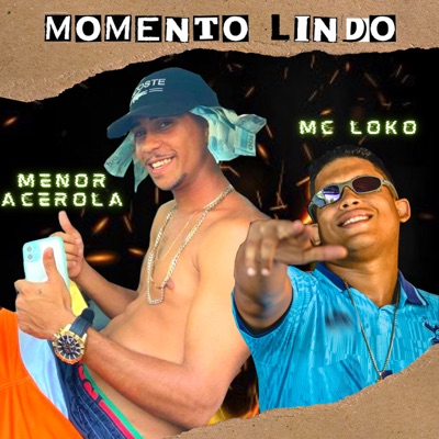 Momento Lindo (feat. MC Loko) - Single