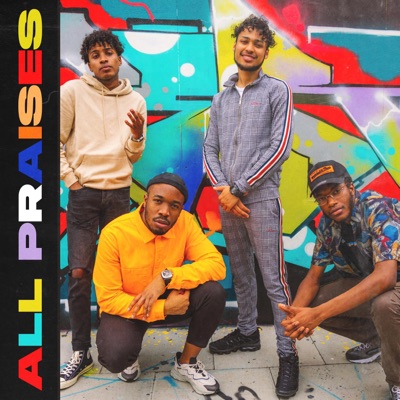 All Praises (feat. Saint CJ, R-Scar & BRLY.) - Single