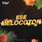 Ese Melocoton - DJ Kuff lyrics
