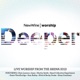 DEEPER: LIVE WORSHIP FROM THE ARENA 2013 cover art