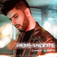 Pensándote - Single - Camilo Cuervo