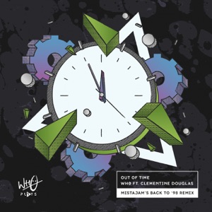 Out of Time (MistaJam's Back to '98 Remix)