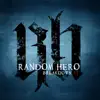 Random Hero - Breakdown