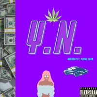 Y.N. (feat. Young Lurk) - Single - Weekday