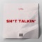 Sh*t Talkin' - Addy! lyrics