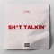 Sh*t Talkin' - Addy! lyrics
