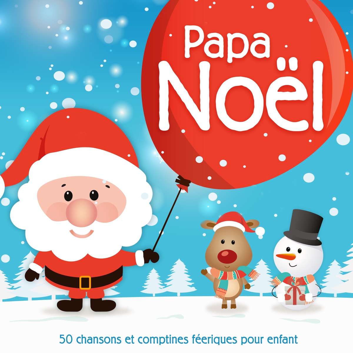 Papa Noël - 50 chansons et comptines féeriques pour enfant - Album