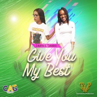 I'll Give You My Best - Single - Lauryn & Shanique