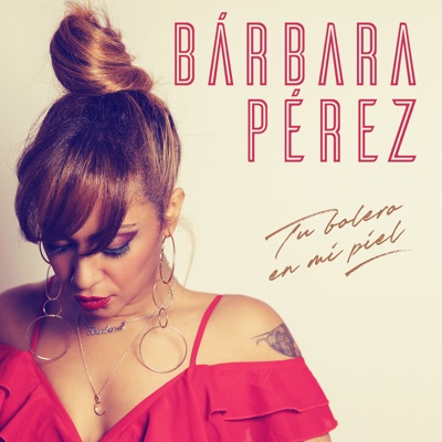 Tu Bolero en Mi Piel - Single
