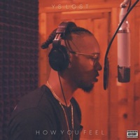 How You Feel - Single - YS Lost