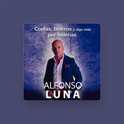 Listen to Alfonso Luna, watch music videos, read bio, see tour dates & more!