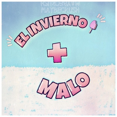 El Invierno Más Malo - Single