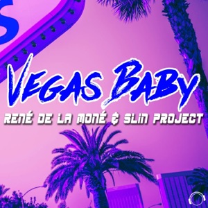 Vegas Baby (DJ Edition) [Remixes]
