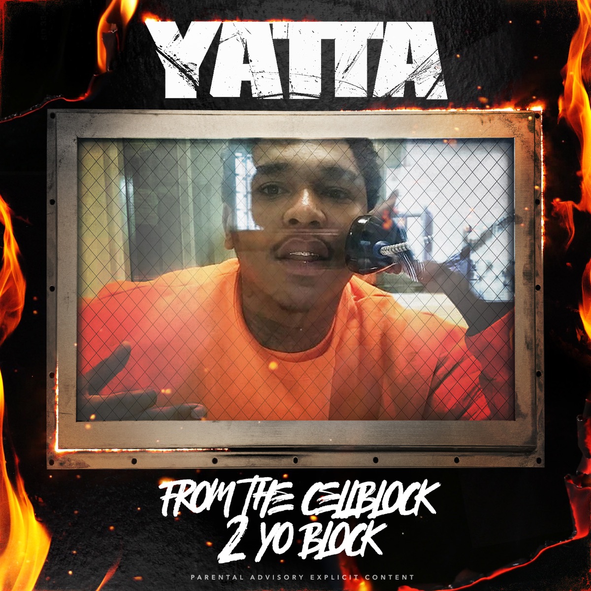 From the Cell Block 2 Yo Block - Album by Yatta - Apple Music