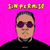 Sin Permiso artwork