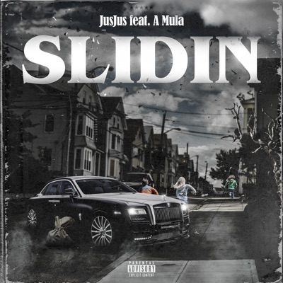 Slidin' (feat. A Mula) - Single