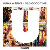 Old Good Time - Single