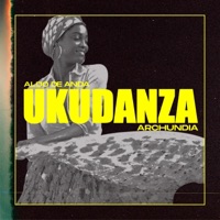 Ukudanza - Single - Aldo de Anda & Archundia
