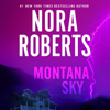 Montana Sky (Unabridged) - Nora Roberts