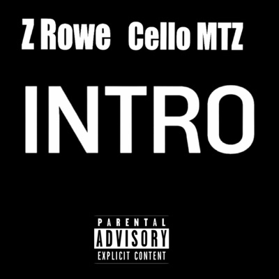 Intro (feat. Z Rowe) - Single