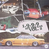 Hit the Gas, Vol. 2 - 1.9.9.9