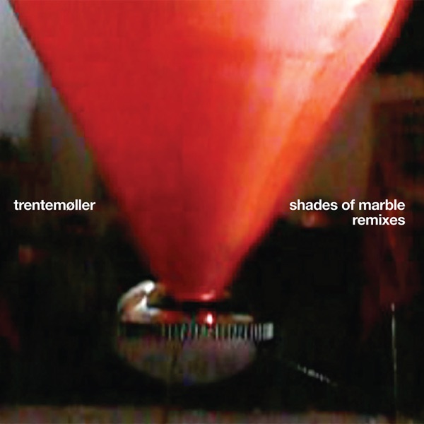 Shades of Marble Remixes - EP