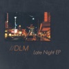Noctem Noctem Late Night - EP