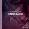 Cloud Seven - On the Radio