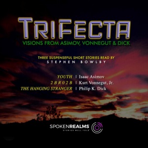 Trifecta: Visions from Asimov, Vonnegut, and Dick (Unabridged)