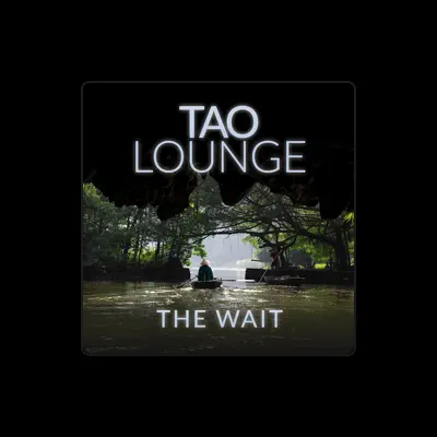 Listen to Tao Lounge, watch music videos, read bio, see tour dates & more!