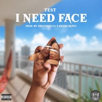 I Need Face - Single - Test