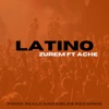 LATINO (feat. ACHE) - Single