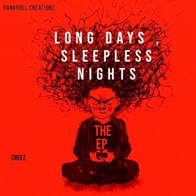 Long Days, Sleepless Nights EP
