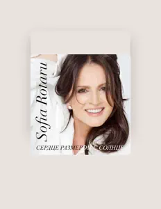 Poslechněte si interpreta Sofia Rotaru, sledujte hudební videa, přečtěte si životopis, podívejte se na data turné a další informace.