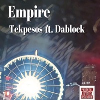 Empire (feat. Tekpesos) - Single - Dablock
