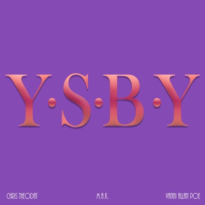 YSBY (feat. M.A.K. & Vanni Allan Poe) - Single