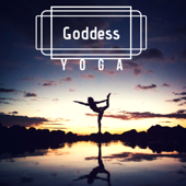 Goddess Yoga (Female Inner Energy Release, Morning Yoga For Energy Boost, & Flexibility) - Vitamin Therapy