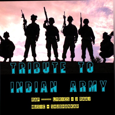 A Tribute to Indian Army (feat. Shubhankar Bhagwat) - Single